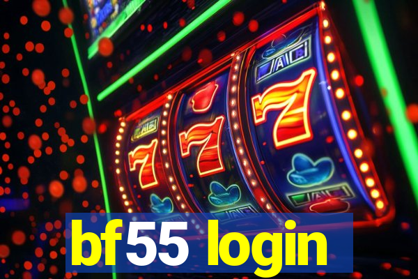 bf55 login